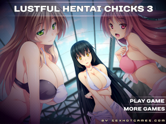 Lustful Hentai Chicks 3