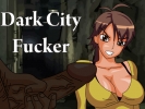 Dark City Fucker