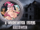 A Whorewitch Sisters Halloween