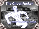 The Ghost Fucker