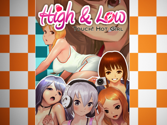 High & Low Touch! Hot Girl