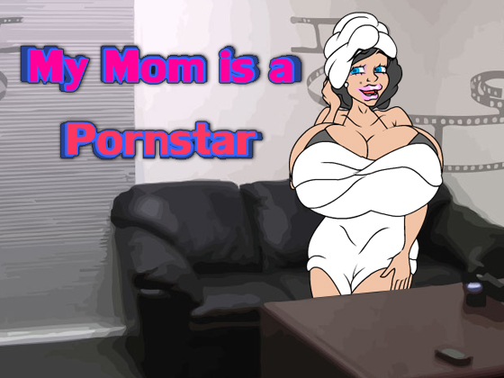 My Mom The Porn Star